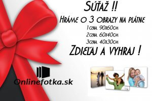 Súťaž -Zdieľaj a vyhraj jeden z troch obrazov na plátne